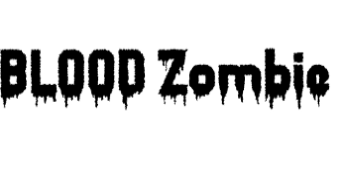 BLOOD ZOMBIE Font Preview