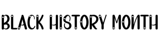 Black History Month Font Preview