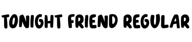 Tonight Friend Font Preview