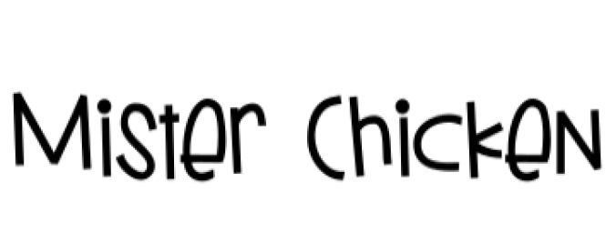 Mister Chicken Font Preview