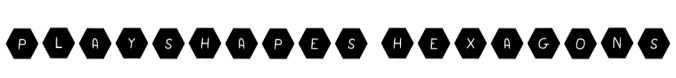 Play Shapes Hexagons Font Preview