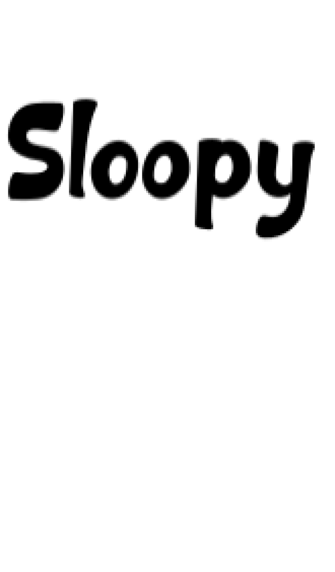 Sloopy Font Preview