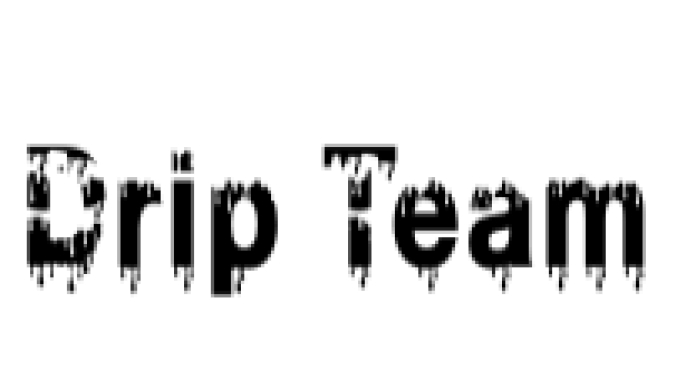 Drip Team Font Preview