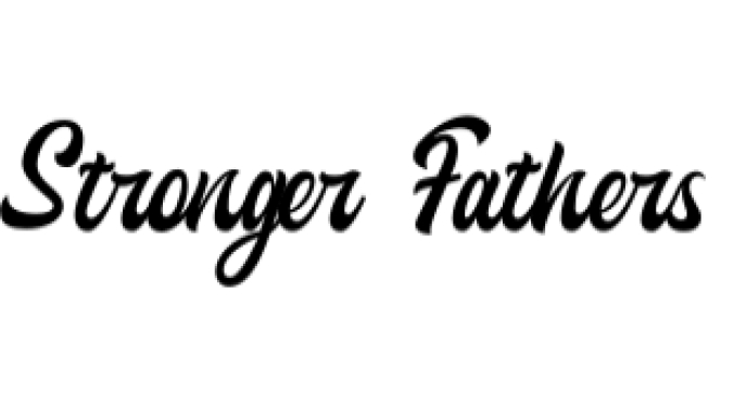 Stronger Fathers Font Preview