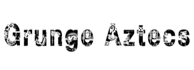 Grunge Aztecs Font Preview