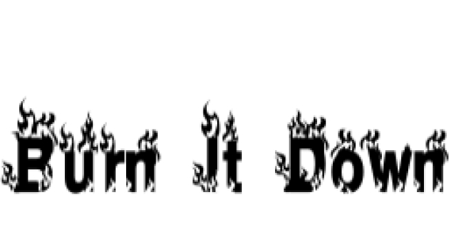 Burn It Down Font Preview