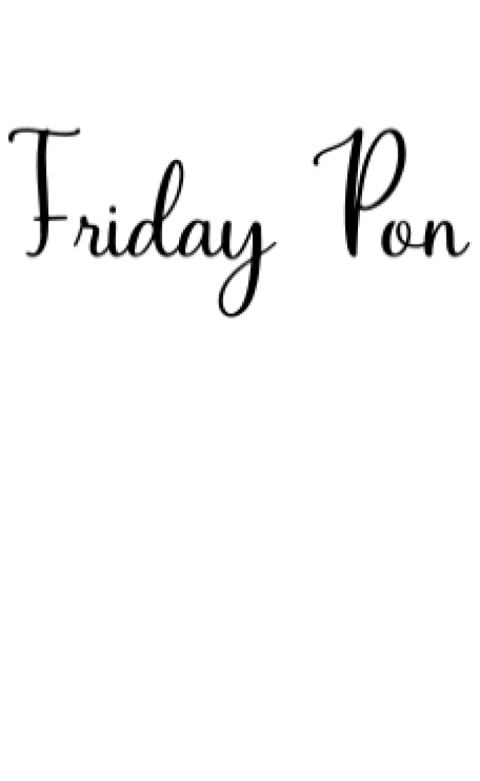 Friday Pon Font Preview