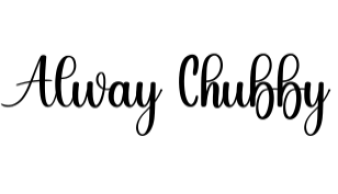 Alway Chubby Font Preview