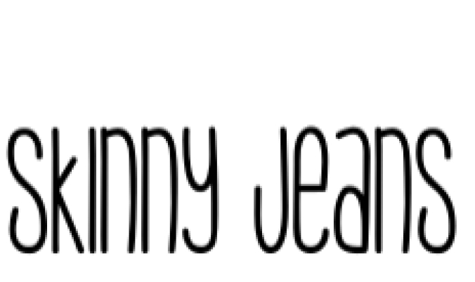 Skinny Jeans Font Preview