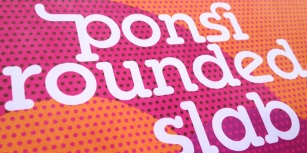 Ponsi Rounded Slab Font Download