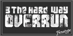 FT 3 the Hard Way Overrun Font Download