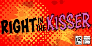 Right In The Kisser Font Download