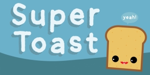 Super Toast Font Download