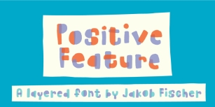 Positive Feature Font Download