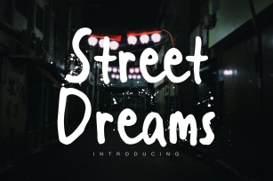 Street Dreams Brush Font Download