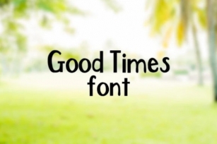 Good Times Font Download