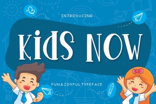 Kids Now Fun & Joyful Typeface Font Download