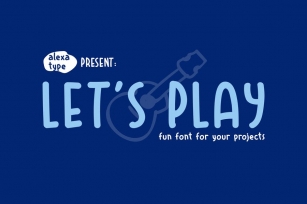 Let's Play - Fun Font Font Download