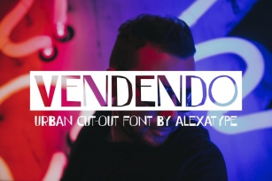 VENDENDO - Urban Cut Out Font Font Download