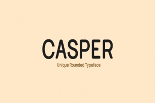 CASPER - Unique Rounded Typeface Font Download