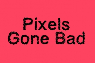 Pixels Gone Bad Font Download