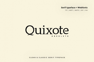 Quixote Obsolete - Classic  Typeface + WebFonts Font Download