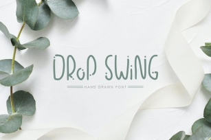Drop Swing Hand Drawn Font Font Download