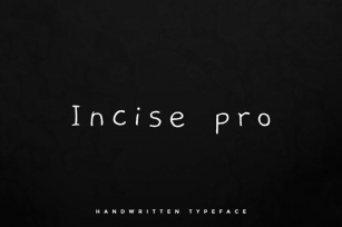 Incise pro - Handwritten typeface + Webfont Font Download