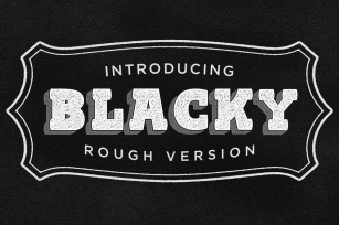 Blacky Typeface - ROUGH VERSION Font Download