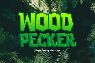 Woodpecker - Unique Jungle Font Font Download