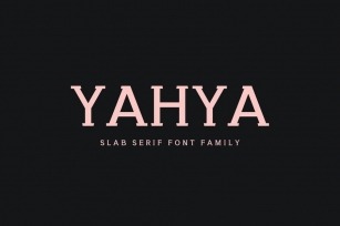 Yahya Slab Serif Font Family Font Download