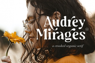 Audrey Mirages - Crooked Stylist Serif Font Download