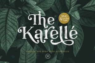 Karelle SVG - An Organic Serif Font Download
