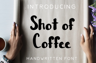 Shot of Coffee Bold and Thick Handwritten Font Font Download