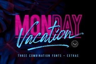 Monday Vacation & Extra Font Download
