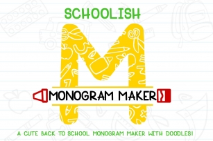 Schoolish Monogram Maker| Back to school font|Free Doodles Font Download