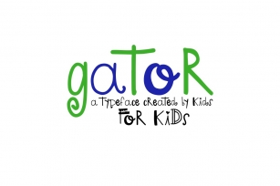 Gator -  A font by kids, for kids Font Download