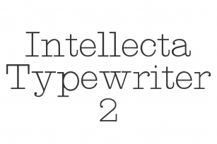 Intellecta Typewriter 2 (plus two bonus fonts !!!) Font Download