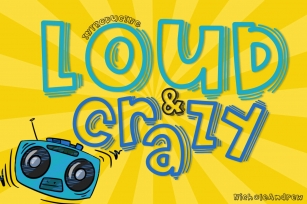 Loud And Crazy Font Download