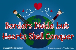Borders Divide but Hearts Shall Conquer Font Download