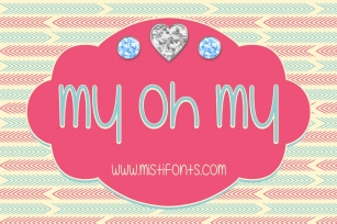 My Oh My Font Download