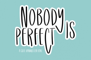 Nobody is Perfect Font Download