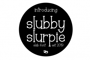 Slubby Slurpie - Stylish Slab Font Font Download