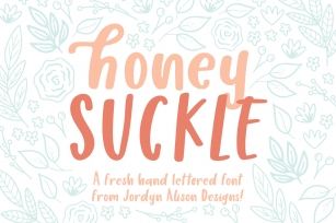 Honey Suckle, A Fresh Hand Lettered Font Font Download
