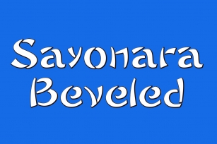 Sayonara Beveled Font Download