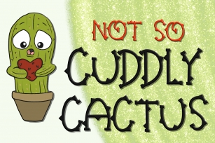 Not So Cuddly Cactus Font Font Download