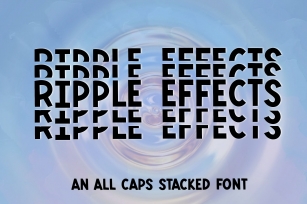 Ripple Effects - An all caps stacked font Font Download