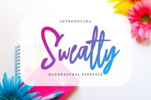 Sweatty - Handwritten Natural Font Font Download