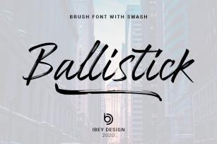 Ballistick - Brush Font with Swash Font Download