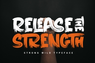 RELEASE THE STRENGTH  WILD TYPEFACE Font Download